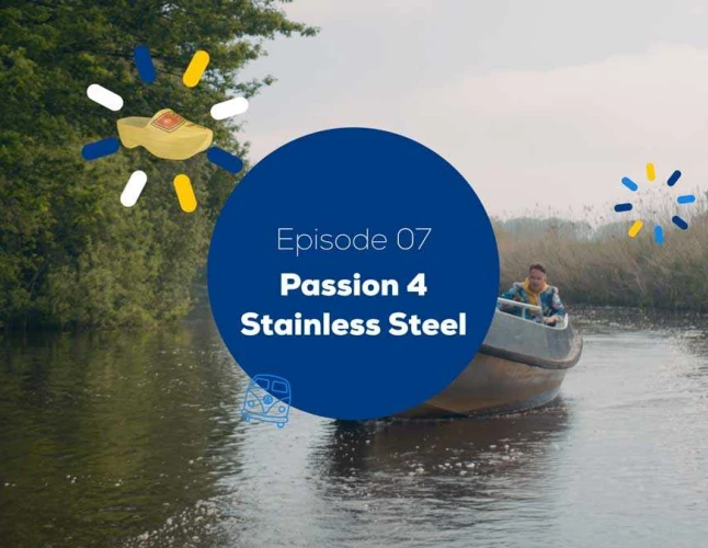 Episode 07 Passion for stainless steel - 35 years